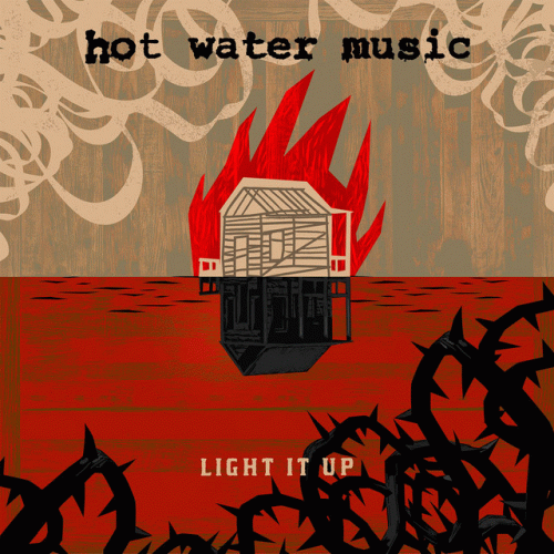 Hot Water Music : Light It Up